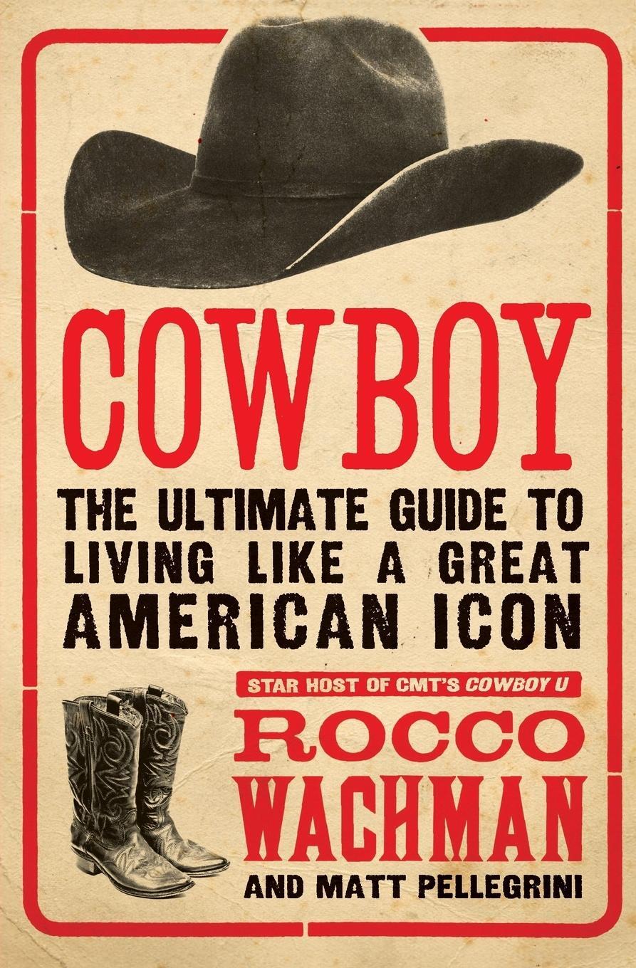 Cover: 9780061773952 | Cowboy | Rocco Wachman | Taschenbuch | Paperback | Englisch | 2010
