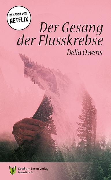 Cover: 9783910531239 | Der Gesang de Flusskrebse | In Einfacher Sprache | Delia Owens (u. a.)