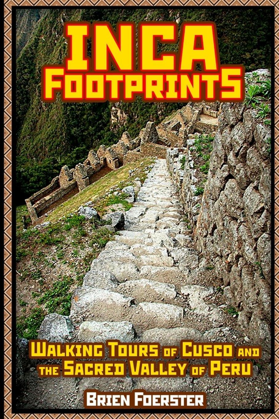 Cover: 9781300484059 | Inca Footprints | Walking Tours Of Cusco And The Sacred Valley | Buch