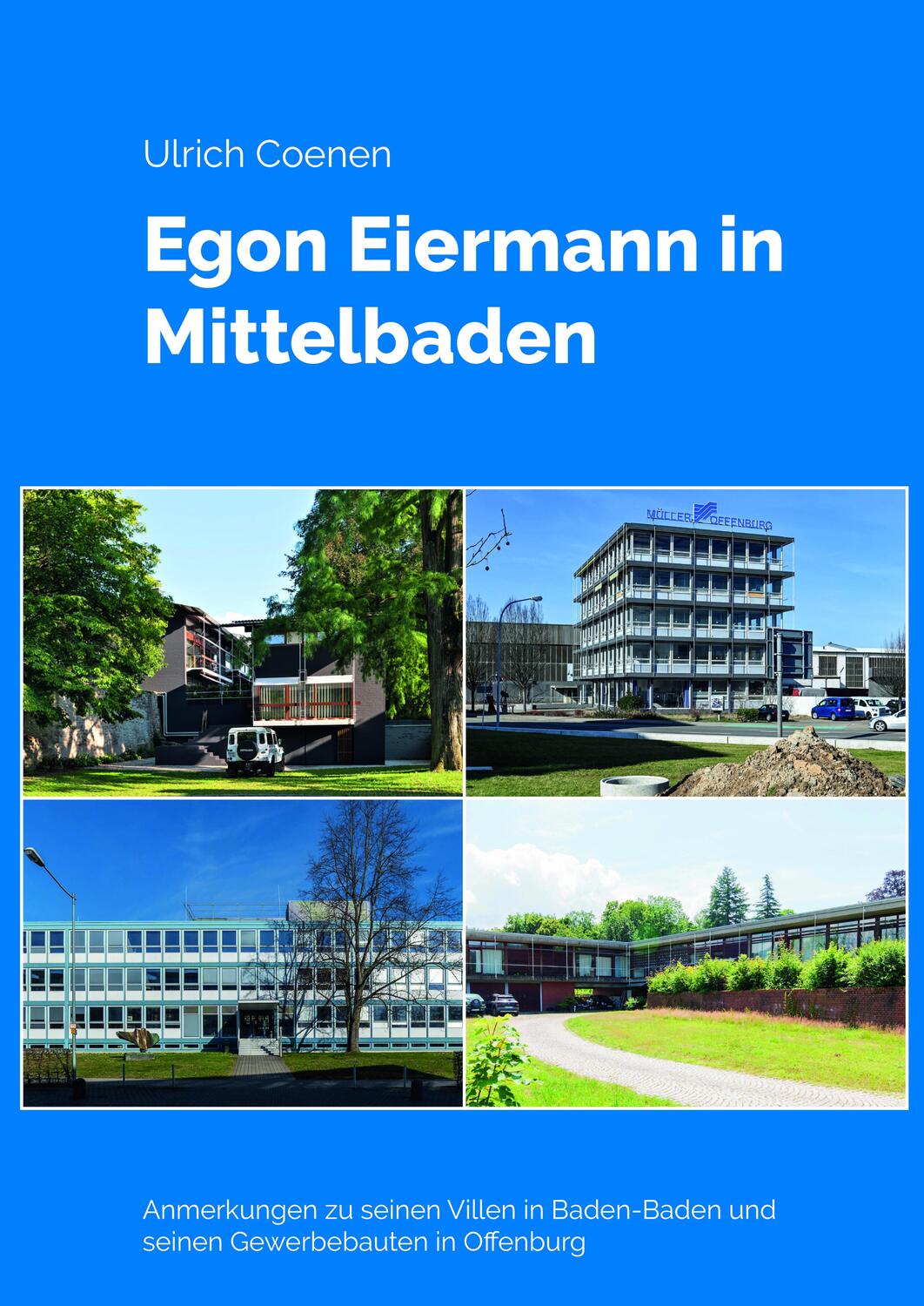 Cover: 9783958865105 | Egon Eiermann in Mittelbaden | Ulrich Coenen | Taschenbuch | 124 S.