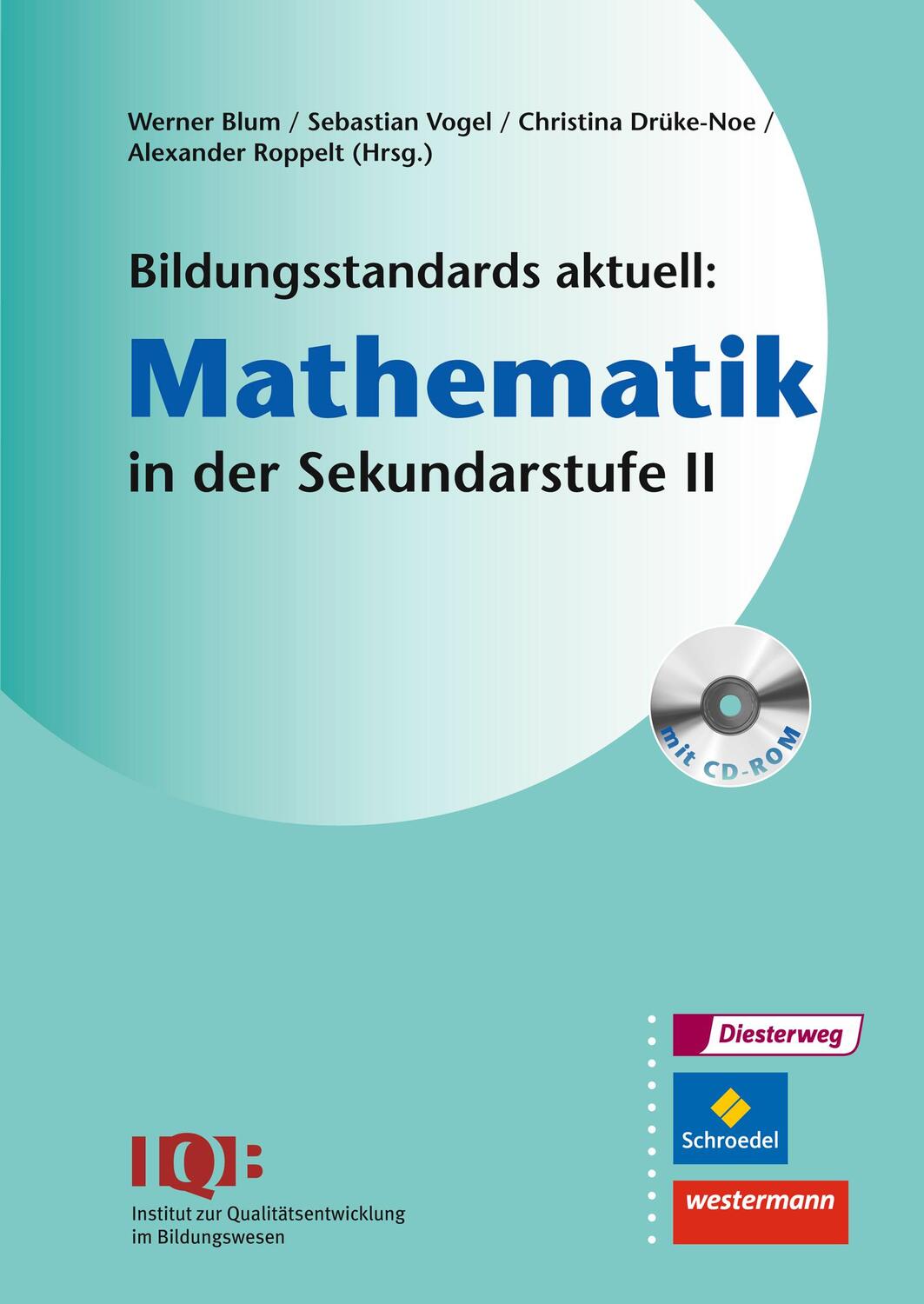 Cover: 9783507001817 | Bildungsstandards aktuell: Mathematik in der Sekundarstufe 2. Mit...
