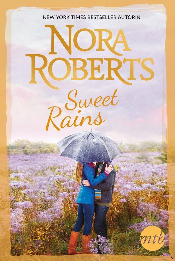 Cover: 9783956492136 | Sweet Rains | Nur für einen Sommer; Ein Mann für alle Sinne | Roberts
