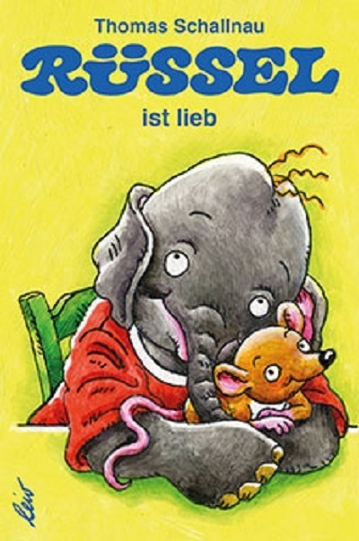 Cover: 9783896035097 | Rüssel ist lieb | Thomas Schallnau | Buch | Unzerr. | 2017