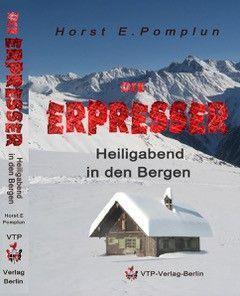 Cover: 9783947226115 | Heiligabend in den Bergen | Die Erpresser | Horst Pomplun | Buch