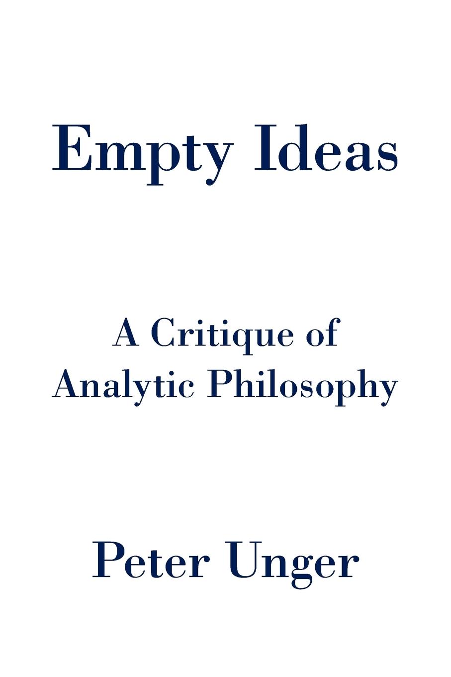 Cover: 9780190696016 | Empty Ideas | A Critique of Analytic Philosophy | Peter Unger | Buch