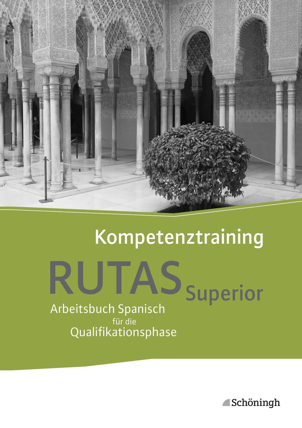 Cover: 9783140110143 | RUTAS Superior . Kompetenztraining. Arbeitsbuch für Spanisch als...
