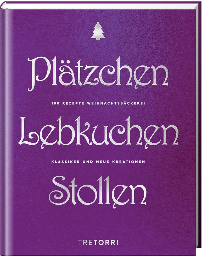 Cover: 9783960330677 | Plätzchen, Lebkuchen &amp; Stollen | Ralf Frenzel | Buch | 184 S. | 2019