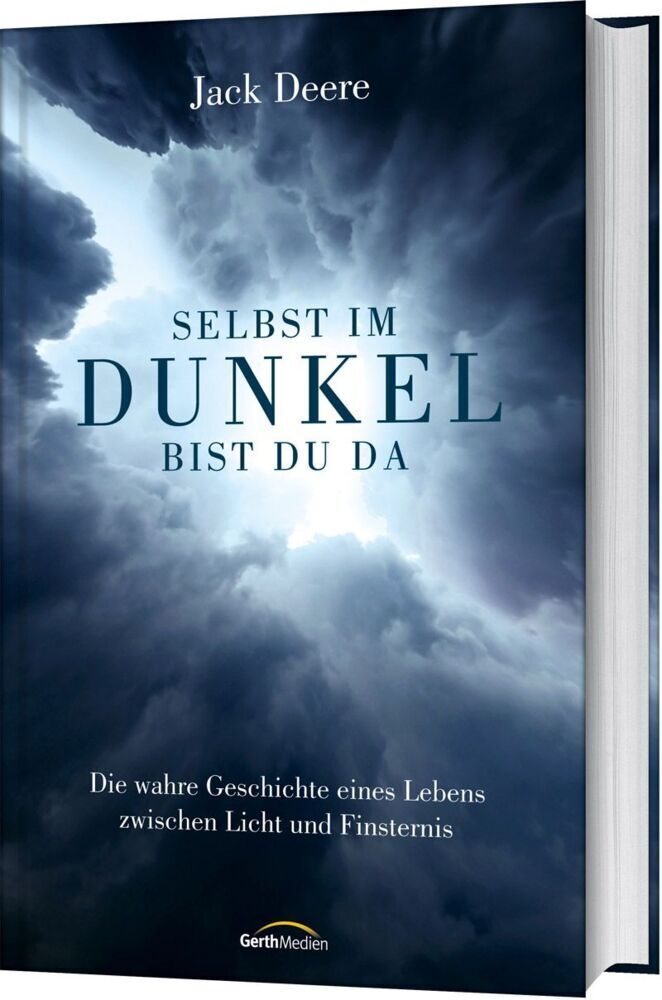 Cover: 9783957346230 | Selbst im Dunkel bist du da | Jack Deere | Buch | 352 S. | Deutsch