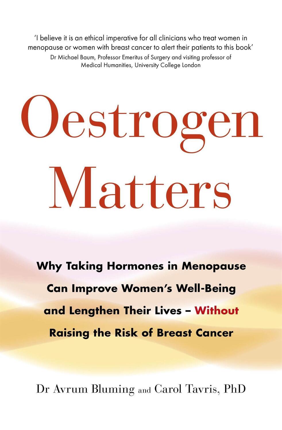 Cover: 9780349421773 | Oestrogen Matters | Avrum Bluming MD (u. a.) | Taschenbuch | 2018