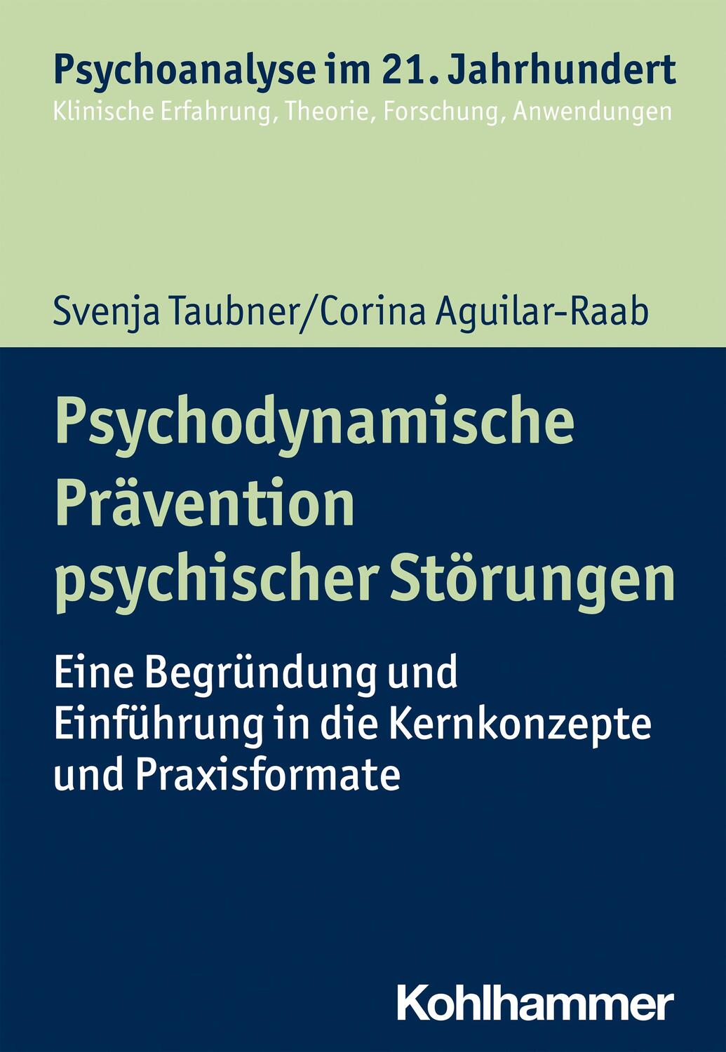 Cover: 9783170334793 | Psychodynamische Prävention psychischer Störungen | Taubner (u. a.)