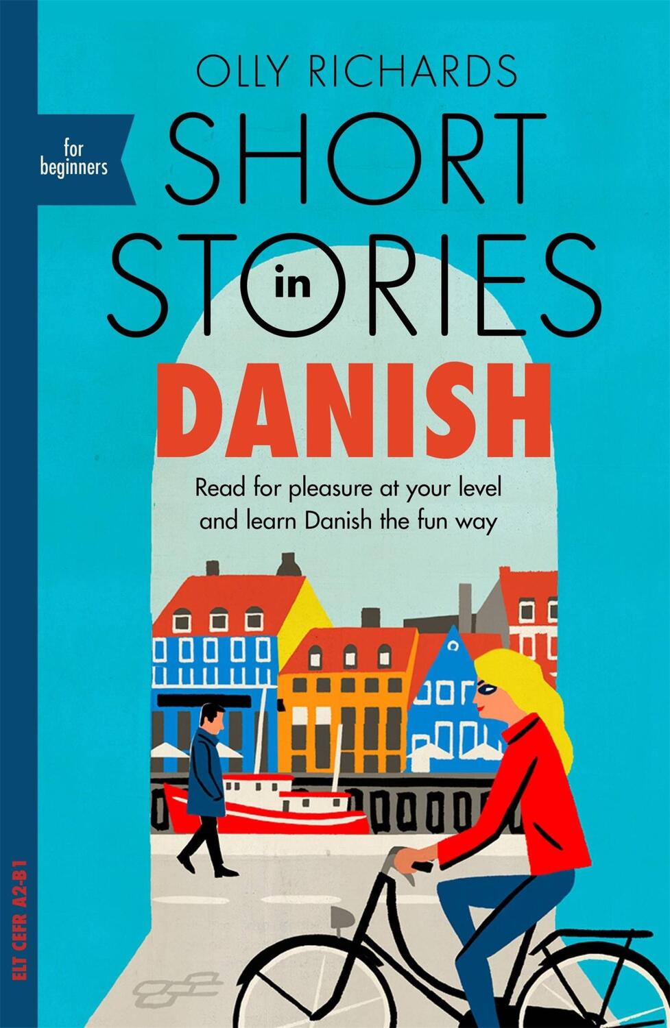 Cover: 9781529303117 | Short Stories in Danish for Beginners | Olly Richards | Taschenbuch