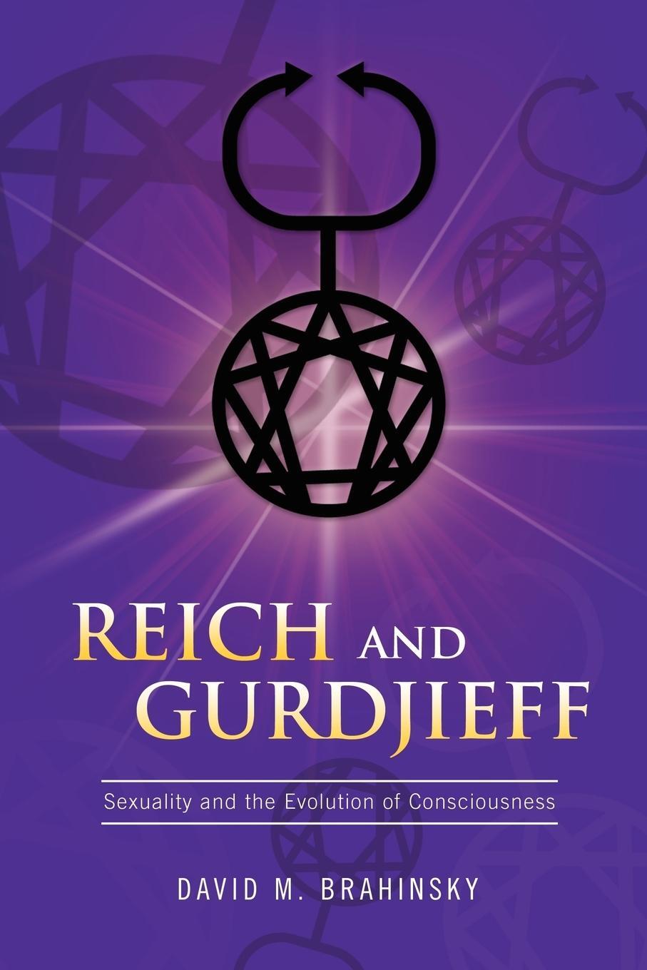 Cover: 9781456872564 | Reich and Gurdjieff | David M. Brahinsky | Taschenbuch | Paperback