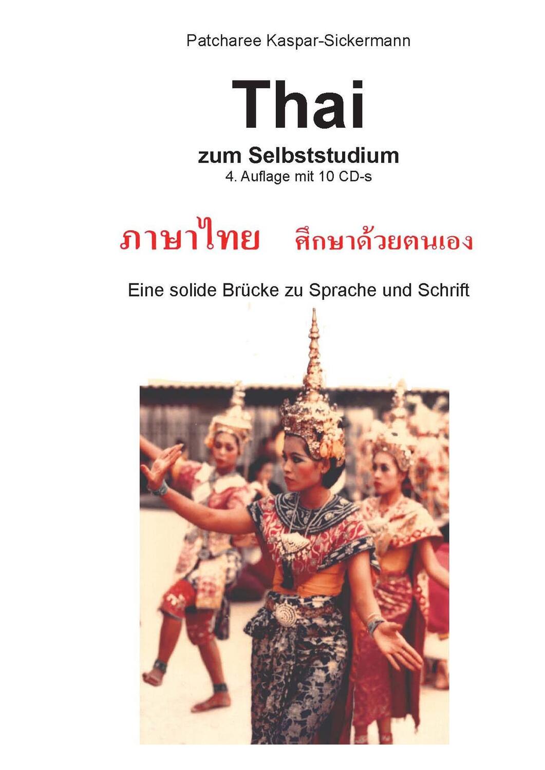 Cover: 9783924468309 | Thai zum Selbststudium. Audiokurs. 10 CDs | Kaspar-Sickermann | 2002