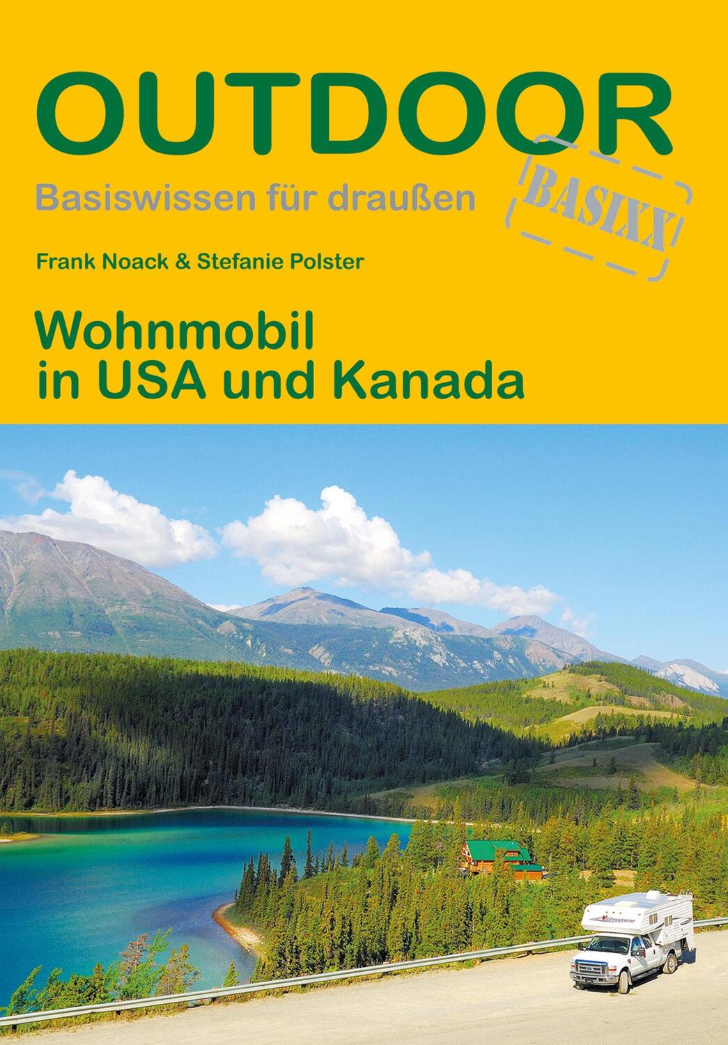 Cover: 9783866864108 | Wohnmobil in USA und Kanada | Frank Noack (u. a.) | Taschenbuch | 2018