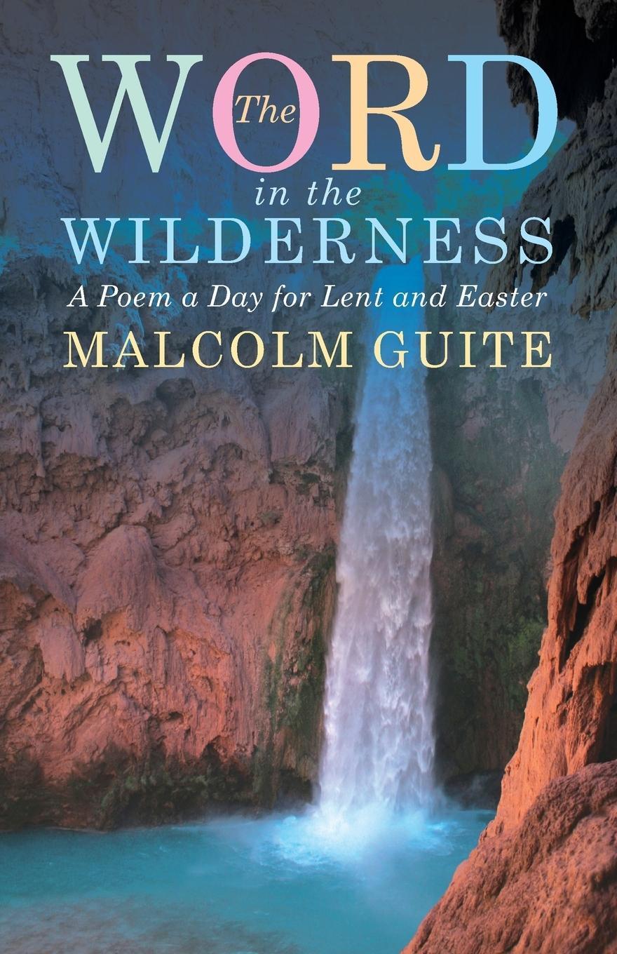 Cover: 9781848256781 | Word in the Wilderness | A poem a day for Lent and Easter | Guite