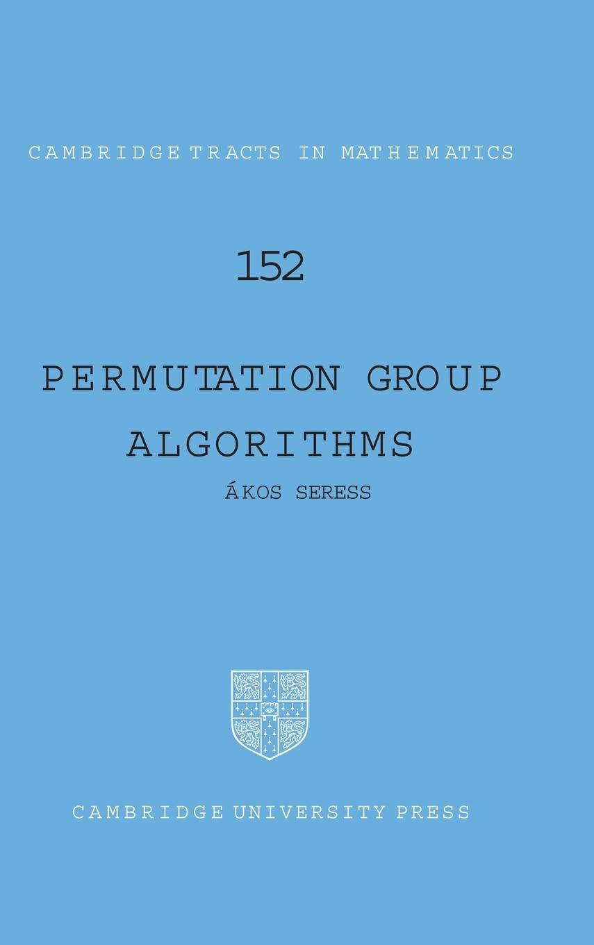 Cover: 9780521661034 | Permutation Group Algorithms | Kos Seress | Buch | Englisch | 2013