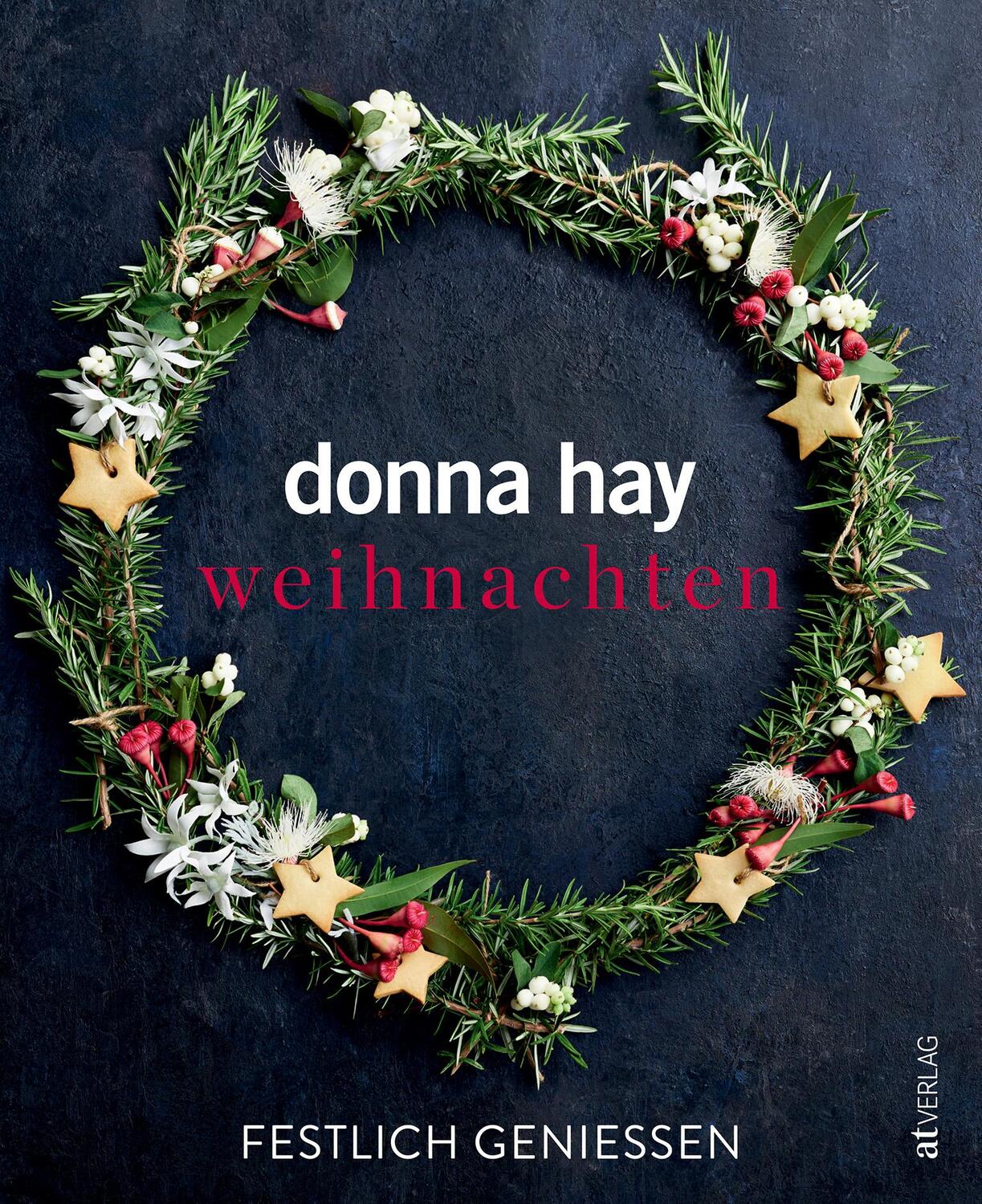 Cover: 9783039022335 | Weihnachten | Festlich geniessen | Donna Hay | Buch | 272 S. | Deutsch