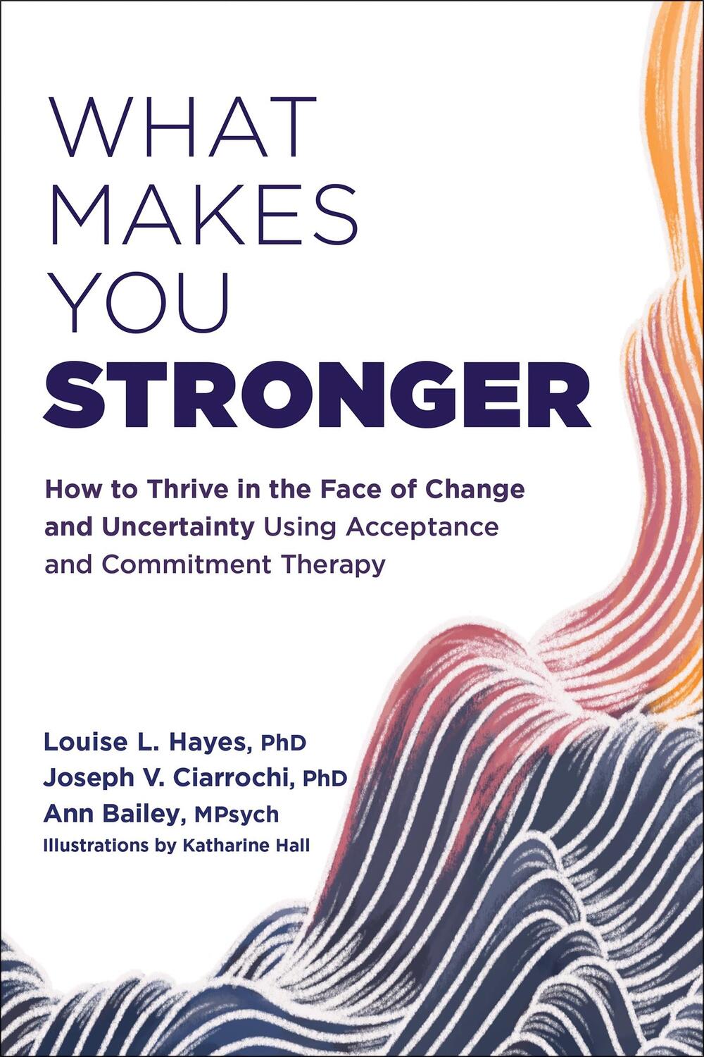 Cover: 9781684038602 | What Makes You Stronger | Ann Bailey (u. a.) | Taschenbuch | Englisch