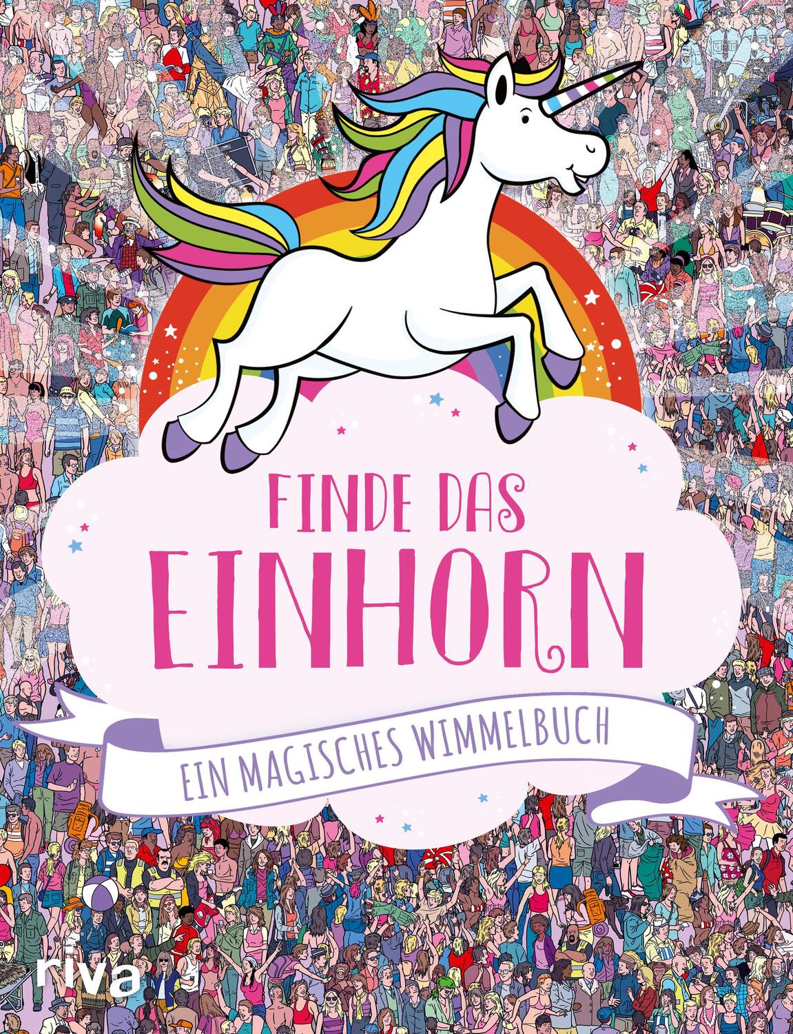 Cover: 9783742311986 | Finde das Einhorn | Ein magisches Wimmelbuch | Taschenbuch | Deutsch
