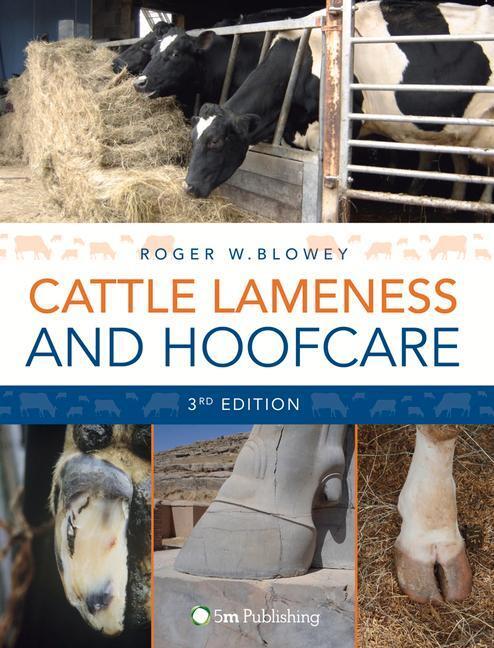 Cover: 9781910455029 | Cattle Lameness and Hoofcare 3rd Edition | Roger Blowey | Buch | 2015