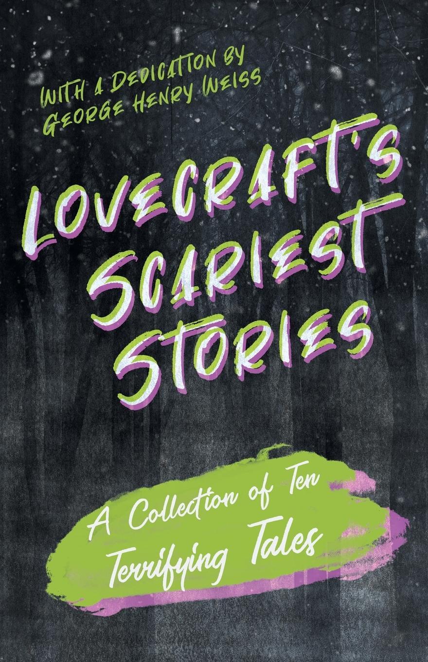 Cover: 9781528717281 | Lovecraft's Scariest Stories - A Collection of Ten Terrifying...