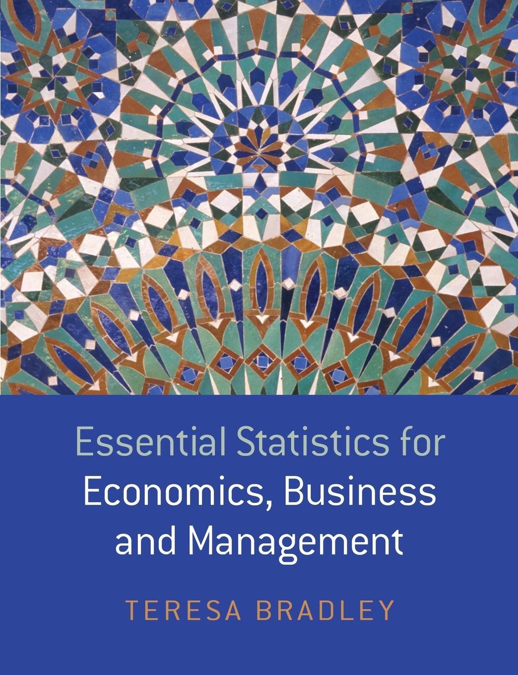 Cover: 9780470850794 | Essential Statistics for Economics, Business and Management | Bradley