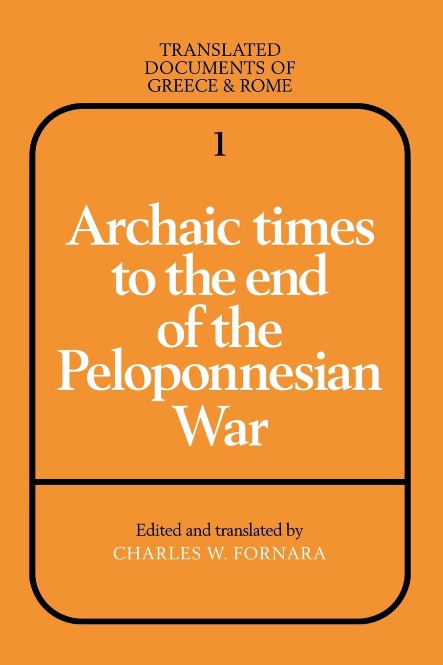 Cover: 9780521299466 | Archaic Times to the End of the Peloponnesian War | Robert K. Sherk