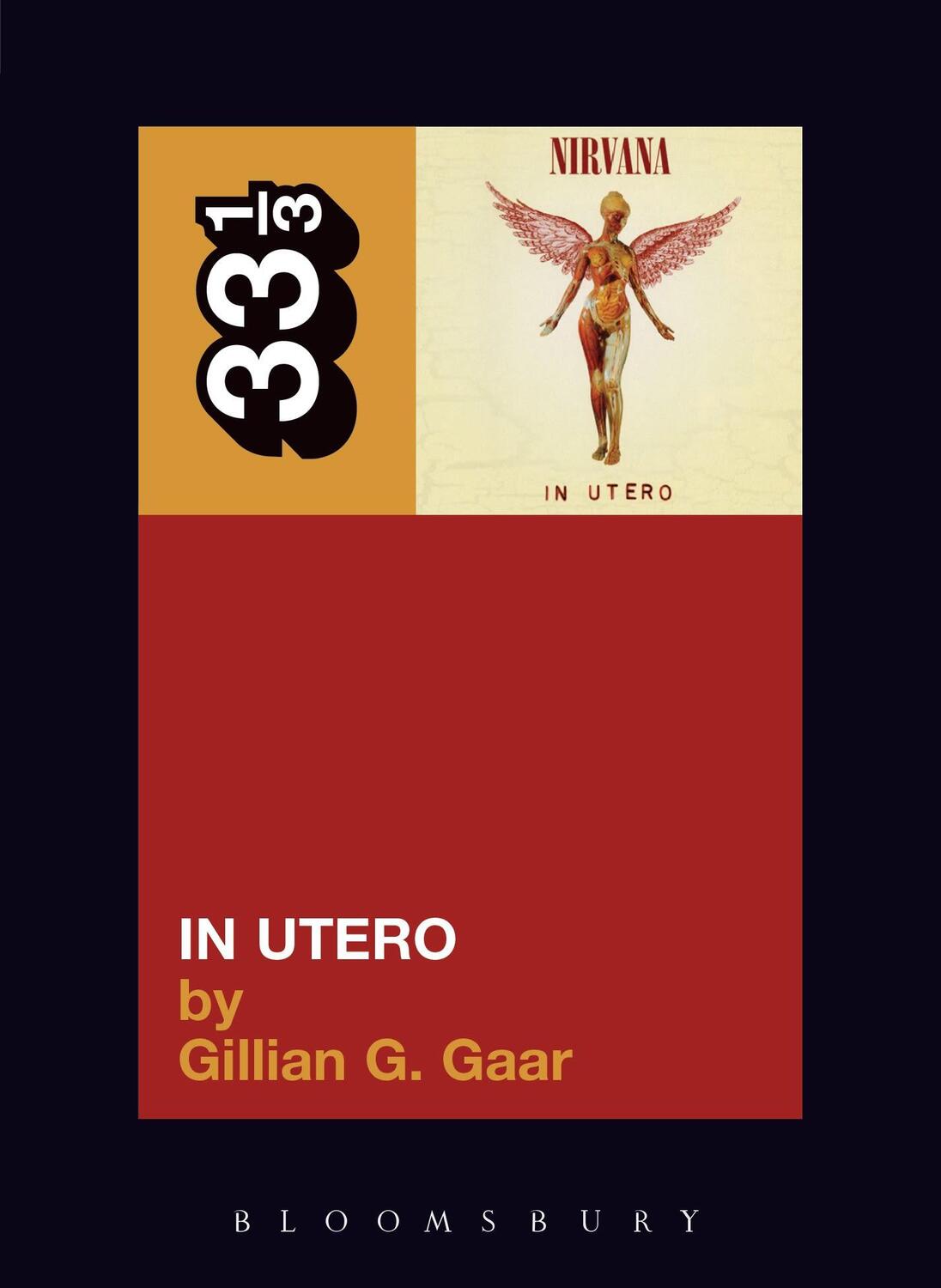 Cover: 9780826417763 | Nirvana's In Utero | Gillian G. Gaar | Taschenbuch | 33 1/3 | Englisch