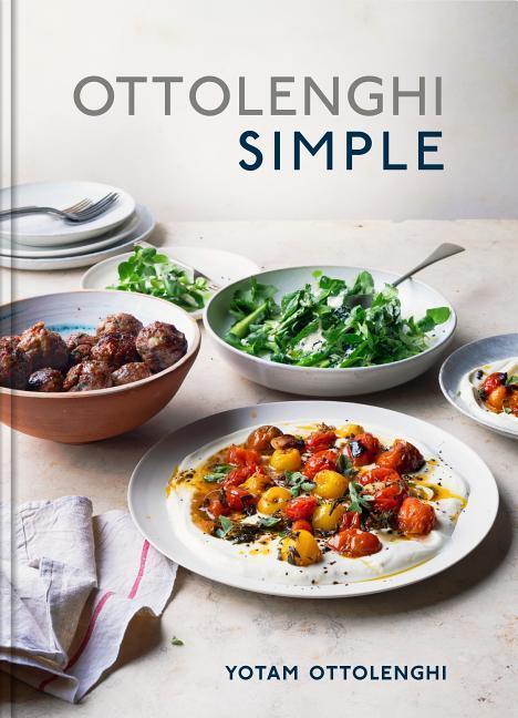 Cover: 9781607749165 | Ottolenghi Simple: A Cookbook | Yotam Ottolenghi | Buch | Gebunden