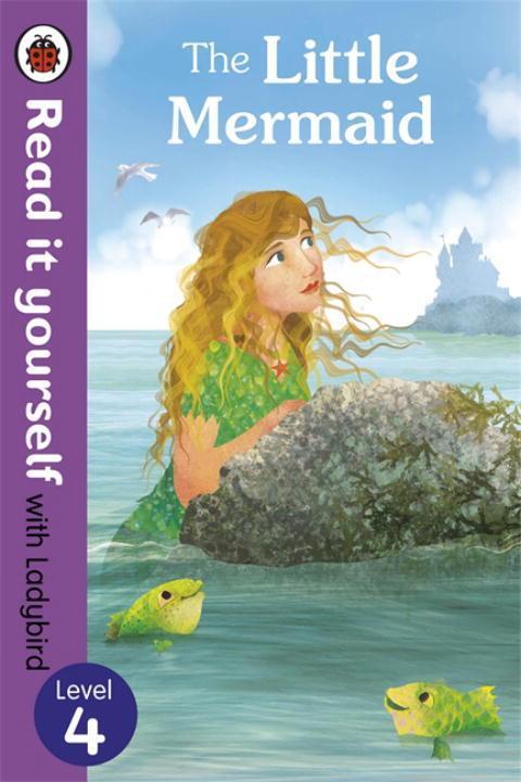 Cover: 9780723280705 | The Little Mermaid - Read it yourself with Ladybird | Level 4 | Buch