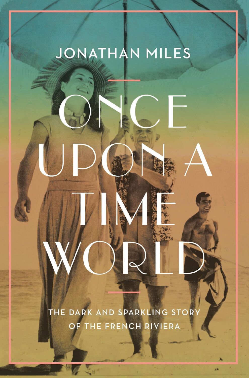 Cover: 9781838953416 | Once Upon a Time World | Jonathan Miles | Buch | Gebunden | Englisch