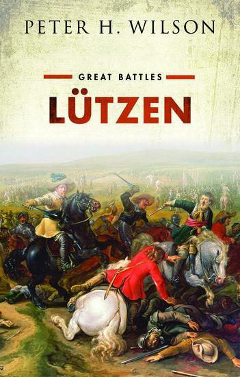 Cover: 9780199642540 | Lutzen | Great Battles | Peter H. Wilson | Buch | XXII | Englisch