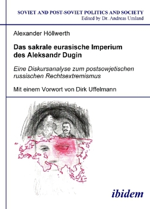 Cover: 9783898218139 | Das sakrale eurasische Imperium des Aleksandr Dugin | Höllwerth | Buch