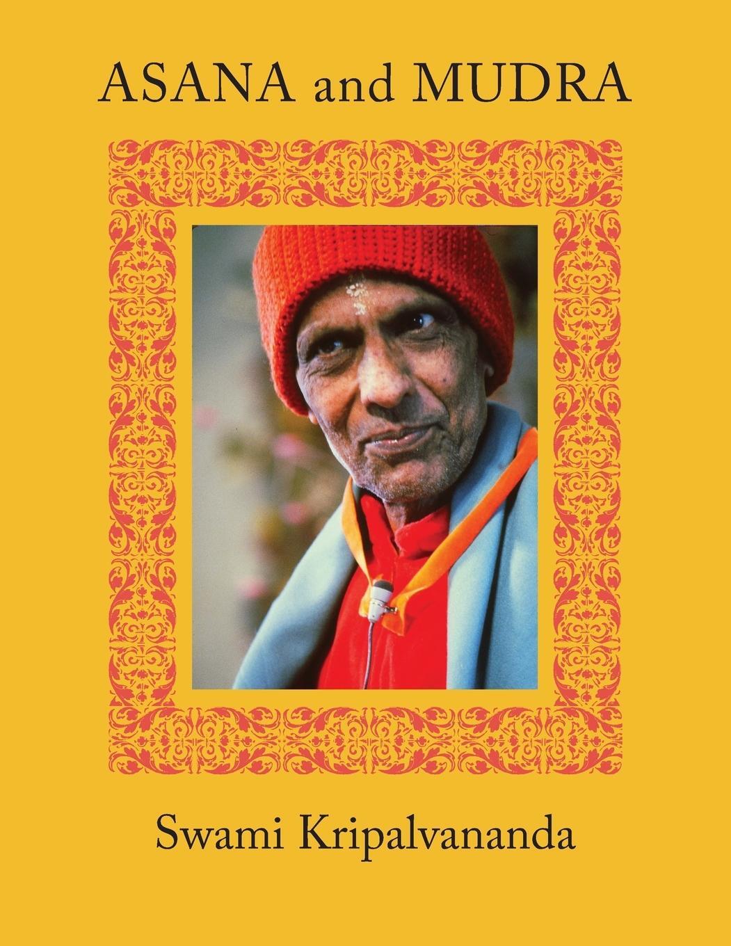 Cover: 9781948796712 | Asana and Mudra | Swami Kripalu | Taschenbuch | Paperback | Englisch
