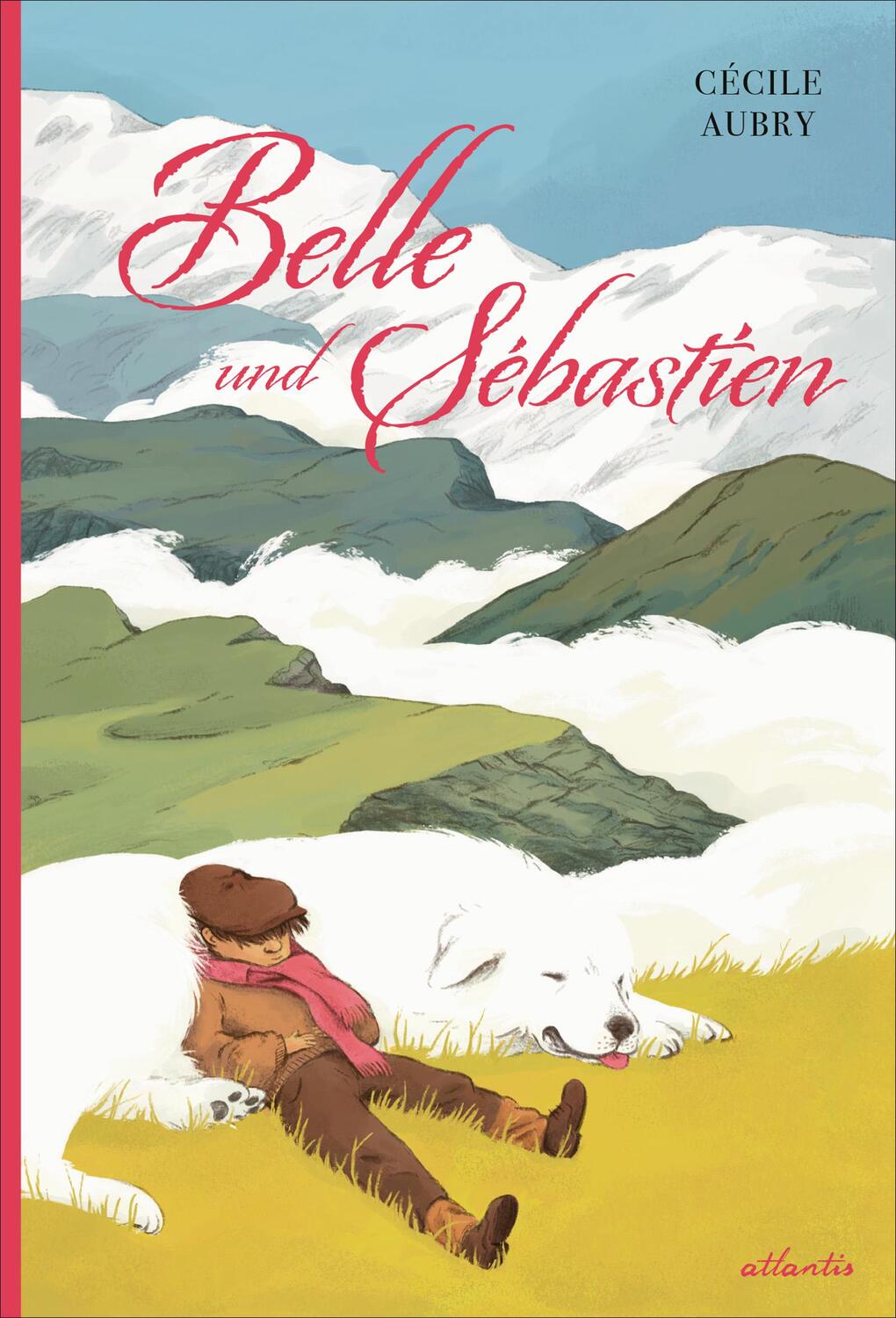 Cover: 9783715230085 | Belle und Sébastien | Cécile Aubry | Buch | Gebunden | 256 S. | 2023