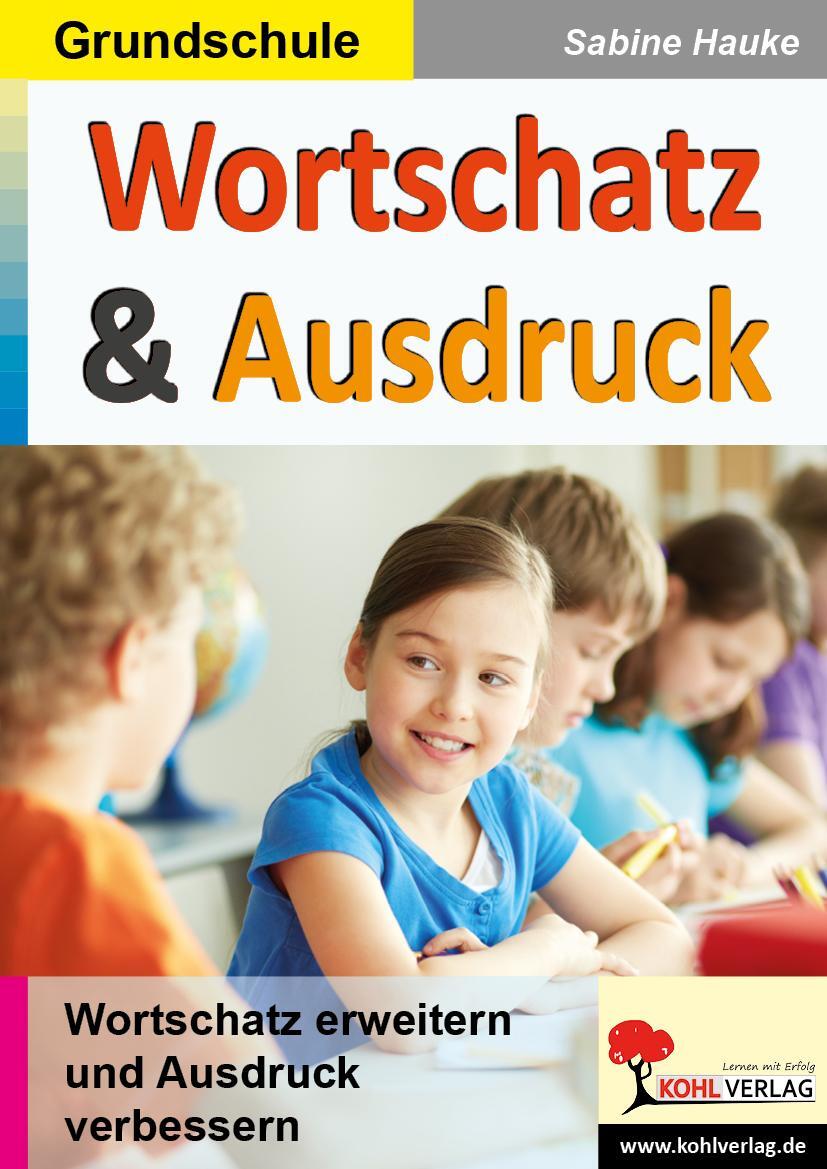Cover: 9783985580422 | Wortschatz & Ausdruck / Klasse 3-4 | Sabine Hauke | Taschenbuch | 2022