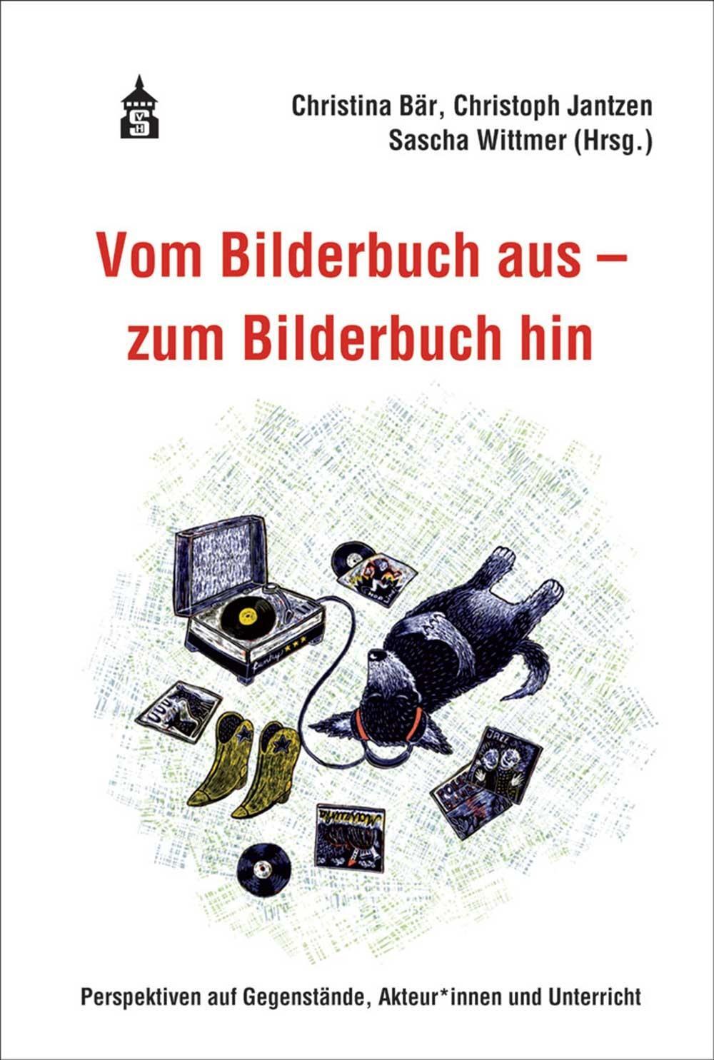 Cover: 9783834021670 | Vom Bilderbuch aus - zum Bilderbuch hin | Christina Bär (u. a.) | Buch