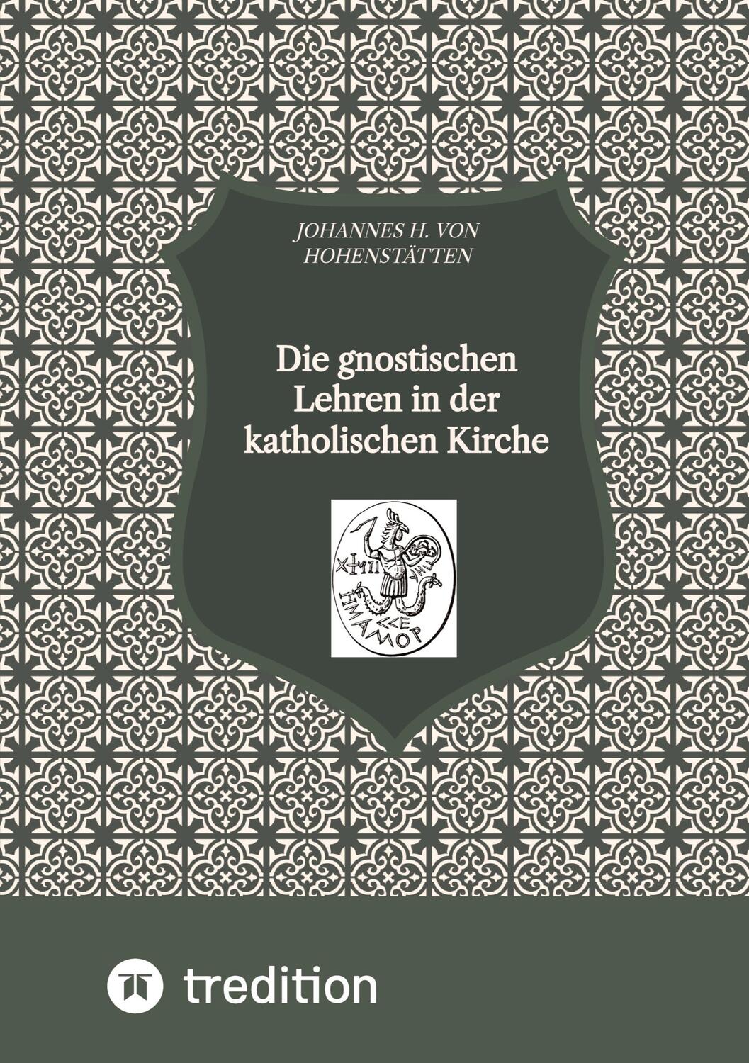 Cover: 9783384387158 | Die gnostischen Lehren in der katholischen Kirche | Hohenstätten