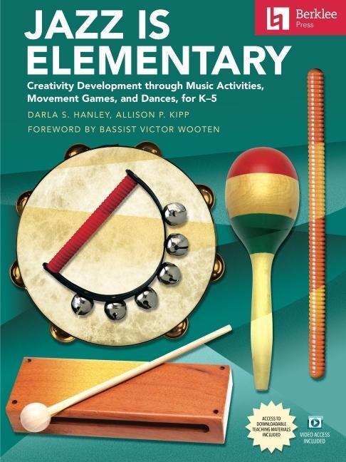 Cover: 9780876392171 | Jazz Is Elementary: Creativity Development Through Music...