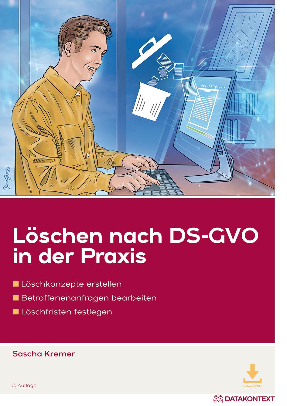 Cover: 9783895779510 | Löschen nach DS-GVO | Kremer Rechtsanwälte | Bundle | 1 Taschenbuch