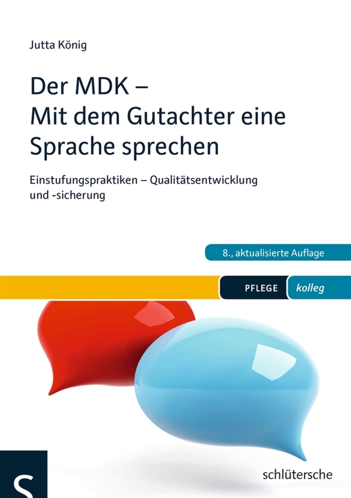 Cover: 9783899933383 | Der MDK - Mit dem Gutachter eine Sprache sprechen | Jutta König | Buch