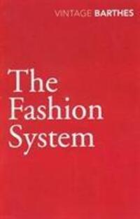 Cover: 9780099528333 | The Fashion System | Roland Barthes | Taschenbuch | Englisch | 2010