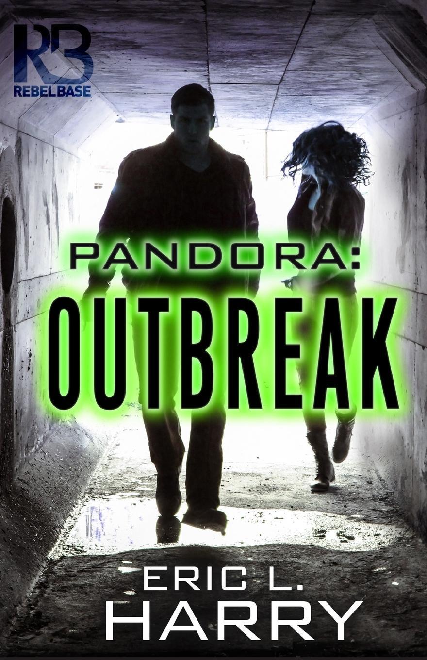 Cover: 9781635730173 | Pandora | Outbreak | Eric L. Harry | Taschenbuch | Paperback | 2018