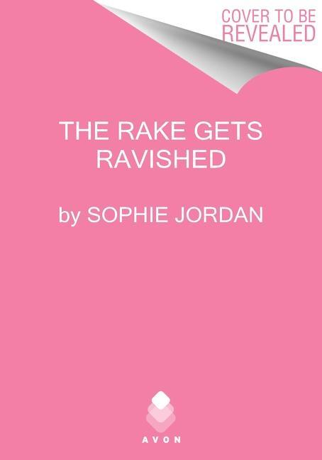 Cover: 9780063035676 | The Rake Gets Ravished | Sophie Jordan | Taschenbuch | Englisch | 2022