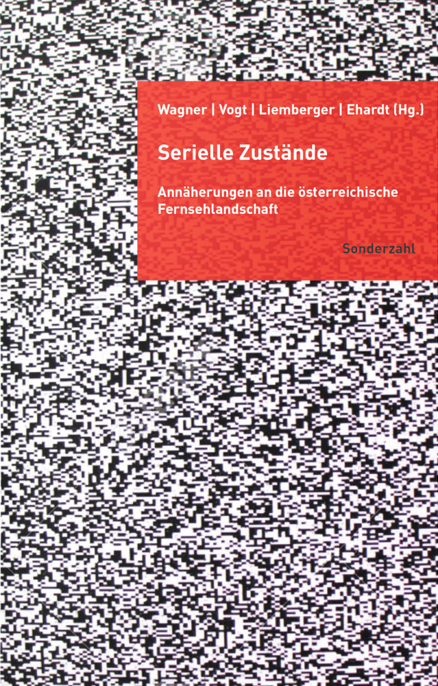Cover: 9783854495765 | Serielle Zustände | Florian Wagner (u. a.) | Taschenbuch | 2022