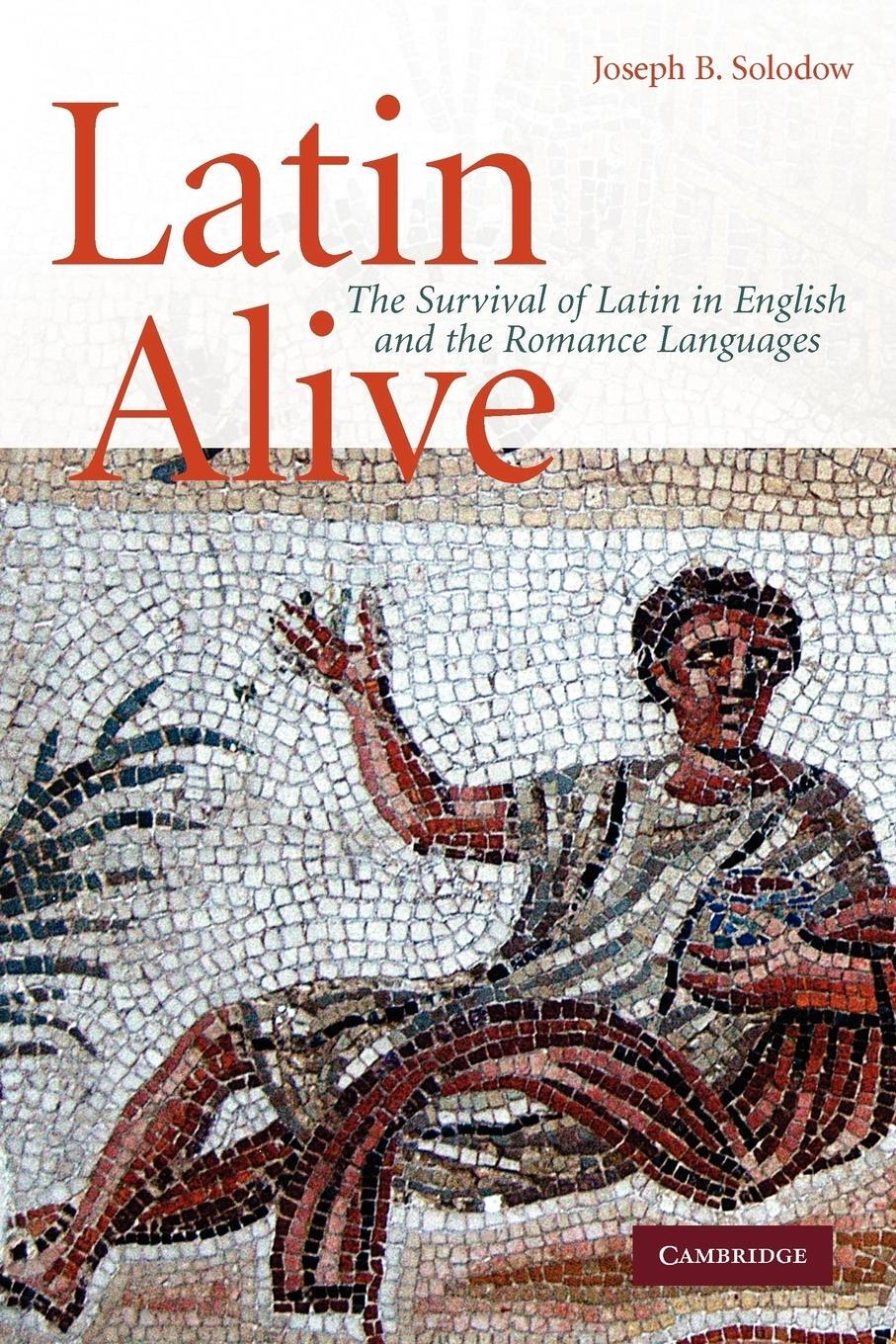 Cover: 9780521734189 | Latin Alive | Joseph B. Solodow | Taschenbuch | Paperback | Englisch
