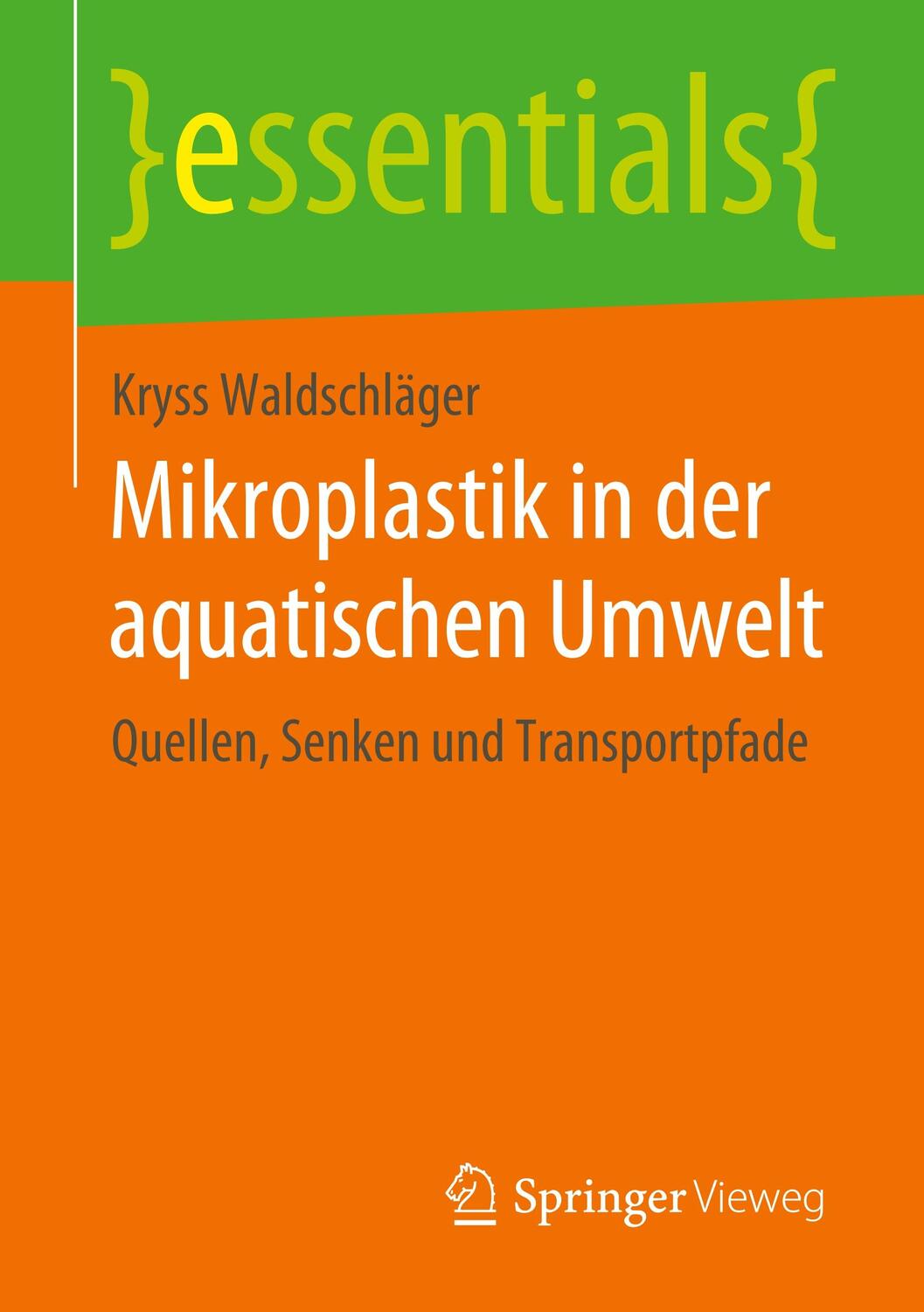 Cover: 9783658277659 | Mikroplastik in der aquatischen Umwelt | Kryss Waldschläger | Buch
