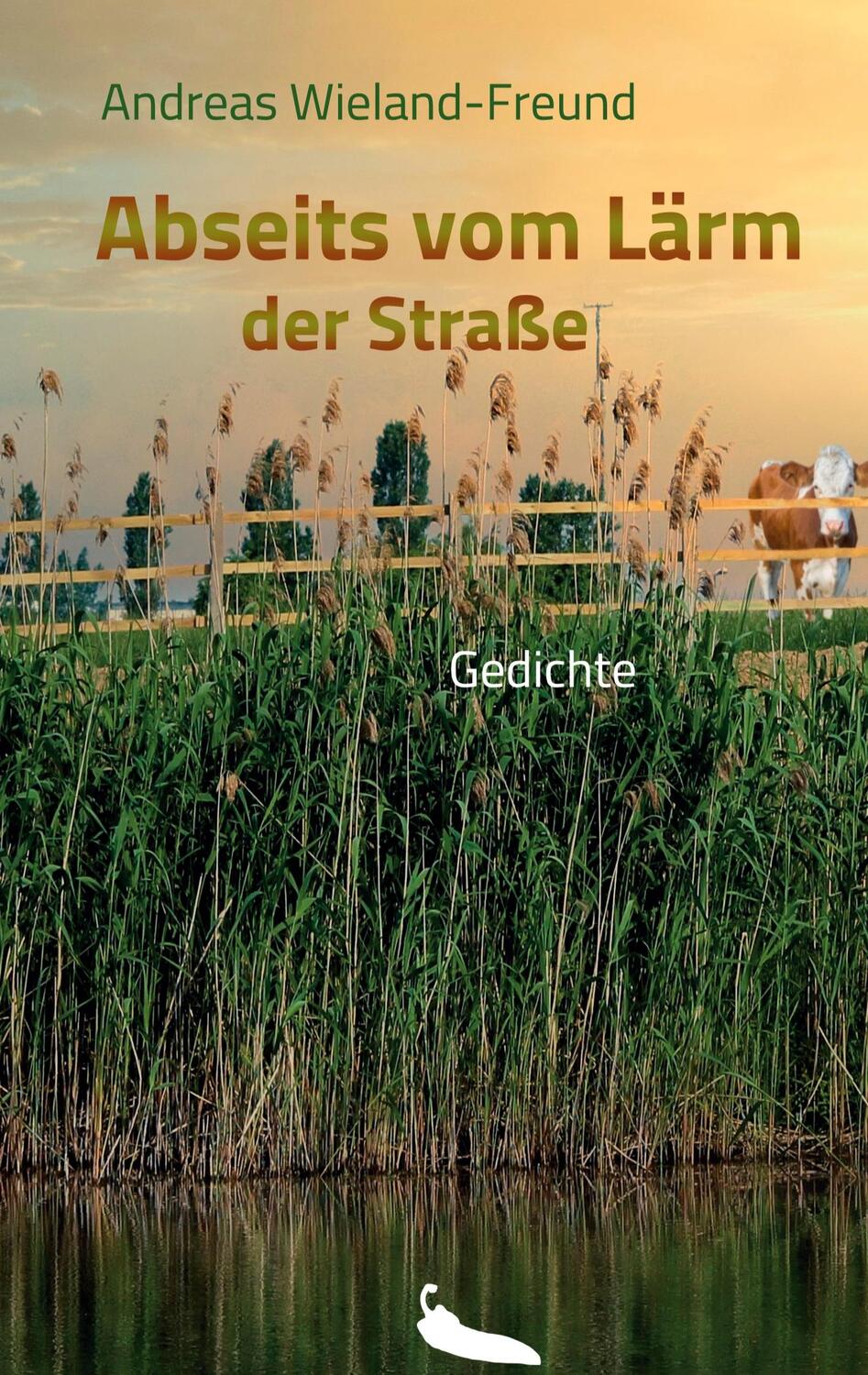 Cover: 9783943292909 | Abseits vom Lärm der Straße | Gedichte | Andreas Wieland-Freund | Buch