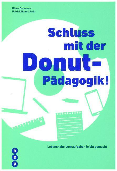Cover: 9783035515664 | Schluss mit der Donut-Pädagogik! | Klaus Oehmann (u. a.) | Taschenbuch