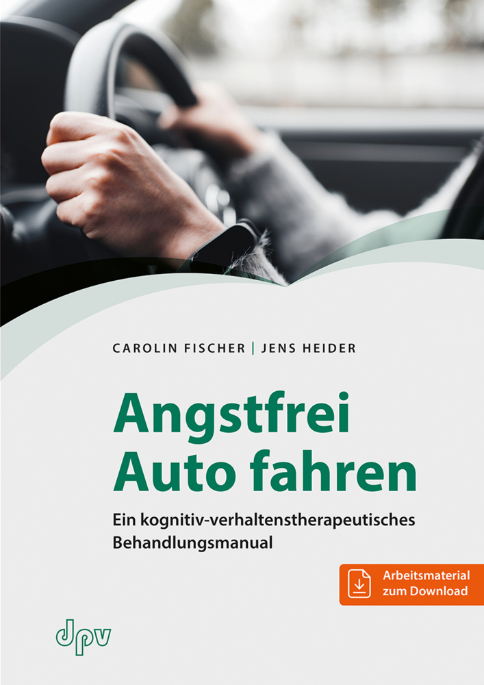 Cover: 9783942761840 | Angstfrei Auto fahren | Carolin Fischer (u. a.) | Buch | 96 S. | 2024